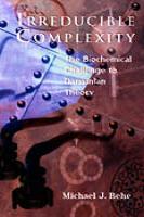 Irreducible Complexity: The Biochemical Challenge to Darwinian Theory