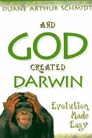 And God Created Darwin The Death of Darwinian Evolution