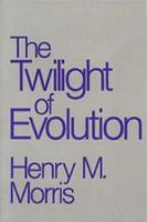The Twilight of Evolution (1st edition)